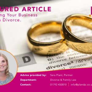 Protecting Your Business During A Divorce